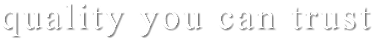 quality you can trust